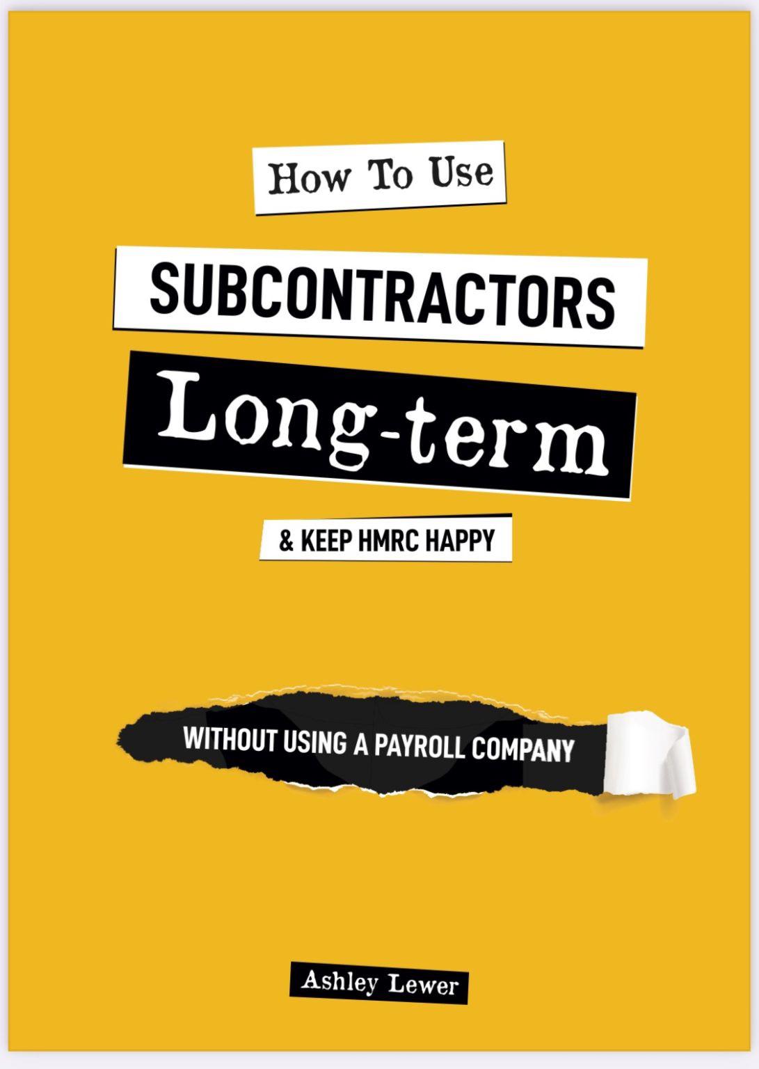 How to use subcontractors long term - book cover image